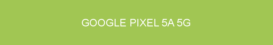 Google Pixel 5a 5G